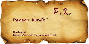 Parsch Kunó névjegykártya